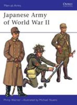 Japanese Army of World War II (Men-at-Arms) - Book #20 of the Osprey Men at Arms