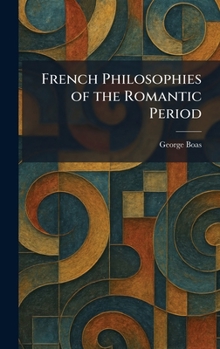 Hardcover French Philosophies of the Romantic Period Book