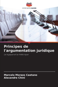 Principes de l'argumentation juridique (French Edition)