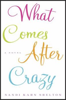 Hardcover What Comes After Crazy Book