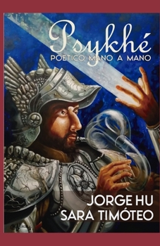Psykhé: Poético mano a mano