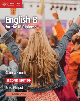 Paperback English B for the IB Diploma Coursebook with Digital Access (2 Years) Book