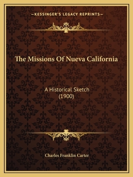 The Missions of Nueva California;