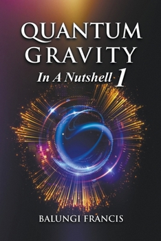 Paperback Quantum Gravity in a Nutshell1 Second Edition Book