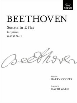 Sonata in E flat, WoO 47 No. 1: from Vol. I. (Signature Series (ABRSM))