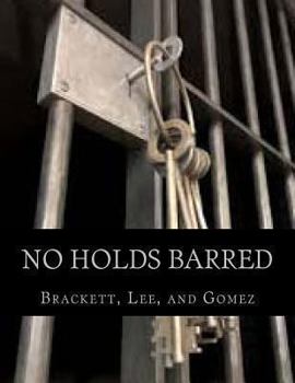 Paperback No Holds Barred: Featuring Works from Brackett, Lee, and Gomez Book