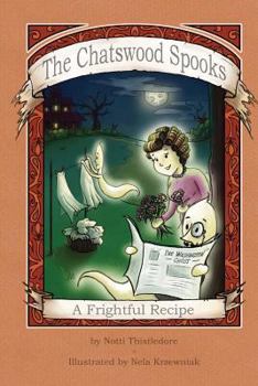 Paperback A Frightful Recipe: (The Chatswood Spooks) Book