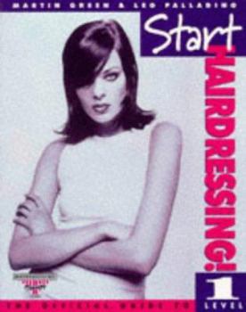 Paperback Start Hairdressing! (Hairdressing Training Board/Macmillan) Book