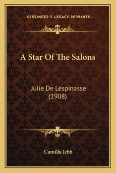 A Star of the Salons, Julie de Lespinasse