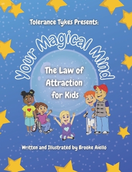 Paperback Your Magical Mind: The Law of Attraction for Kids Book