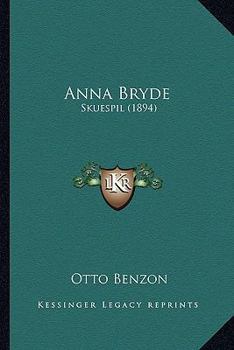Paperback Anna Bryde: Skuespil (1894) [Chinese] Book