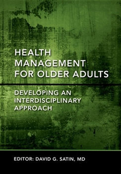 Hardcover Health Management for Older Adults: Developing an Interdisciplinary Approach Book