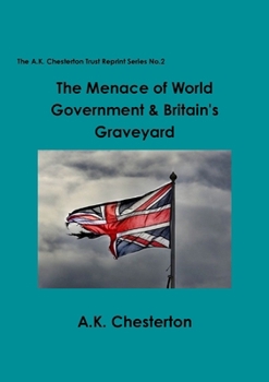 Paperback The Menace of World Government & Britain's Graveyard Book