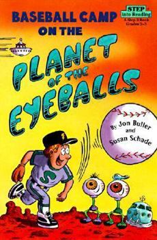 Library Binding Baseball Camp on the Planet of the Eyeballs Book