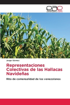 Paperback Representaciones Colectivas de las Hallacas Navideñas [Spanish] Book