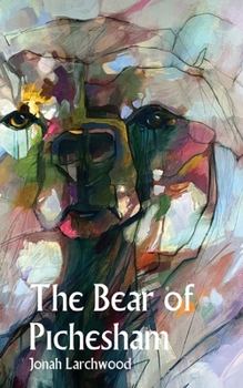 Paperback The Bear of Pichesham Book