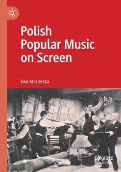 Paperback Polish Popular Music on Screen Book