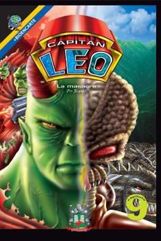 Capitán Leo-Capítulo 9-La masacre: +Bioencarte (Cómic Capitán Leo)