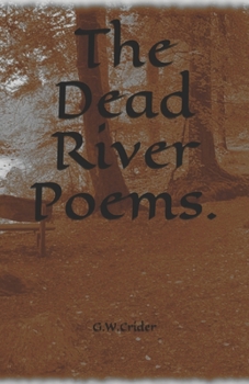 Paperback The Dead River Poems. Book