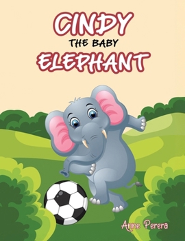 Paperback Cindy The Baby Elephant Book