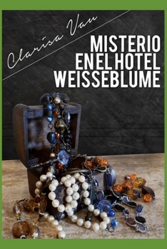Paperback Misterio en el hotel Weisseblume [Spanish] Book