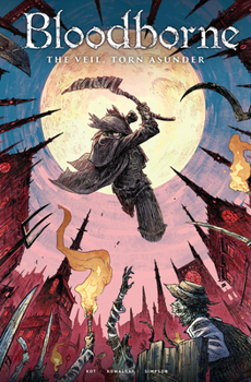 Paperback Bloodborne Vol. 4: The Veil, Torn Asunder (Graphic Novel) Book