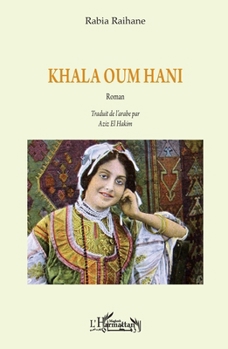 Paperback Khala Oum Hani [French] Book