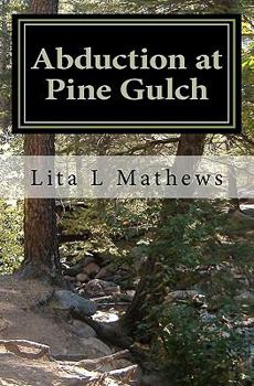 Paperback Abduction at Pine Gulch Book