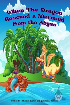 Paperback When The Dragon Rescued a Mermaid from the Abyss Book