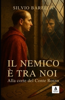 Paperback Il nemico è tra noi: Alla corte del Conte Rosso [Italian] Book