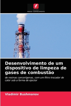 Paperback Desenvolvimento de um dispositivo de limpeza de gases de combustão [Portuguese] Book