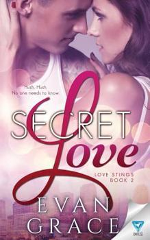 Secret Love - Book #2 of the Love Stings