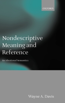 Hardcover Nondescriptive Meaning and Reference: An Ideational Semantics Book