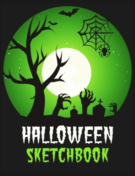 Halloween sketchbook: Happy Halloween: sketchbook to Sketching & Drawing Halloween Characters and Halloween decorations, Sketchbook to Draw  Halloween ... Graphics design. Halloween gifts v 4.0