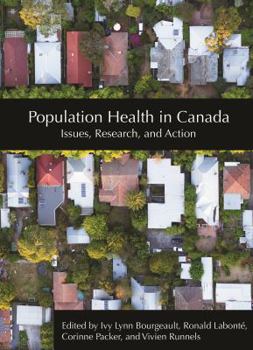 Paperback Population Health in Canada: Issues, Research, and Action Book