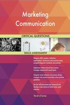 Paperback Marketing Communication Critical Questions Skills Assessment Book