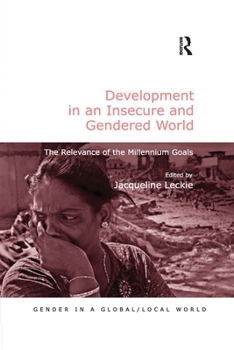 Paperback Development in an Insecure and Gendered World: The Relevance of the Millennium Goals Book