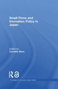 Paperback Small Firms and Innovation Policy in Japan Book
