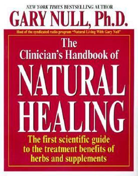 Paperback The Clinician's Handbook of Natural Healing Book