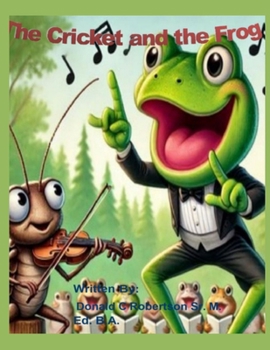 Paperback Cricket and the Frog: Music of the Forest Book