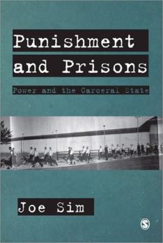 Paperback Punishment and Prisons: Power and the Carceral State Book