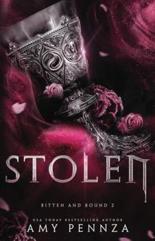 Stolen - Book #2 of the Bitten and Bound