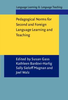 Paperback Pedagogical Norms for Second and Foreign Language Learning and Teaching (Language Learning & Language Teaching) Book