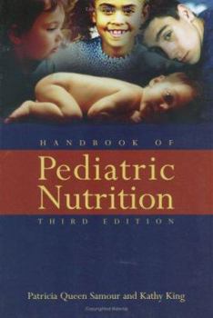 Hardcover Handbook of Pediatric Nutrition, Third Edition Book