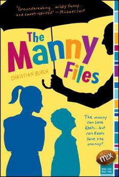 The Manny Files - Book #1 of the Manny Files