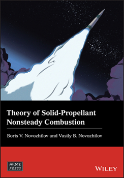 Hardcover Theory of Solid-Propellant Nonsteady Combustion Book