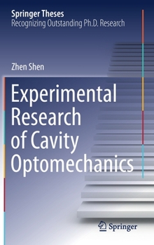 Hardcover Experimental Research of Cavity Optomechanics Book
