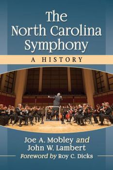 Paperback The North Carolina Symphony: A History Book
