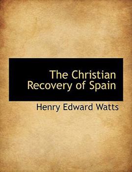 Paperback The Christian Recovery of Spain Book