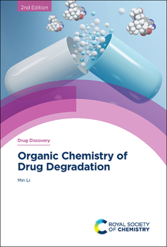 Hardcover Organic Chemistry of Drug Degradation Book